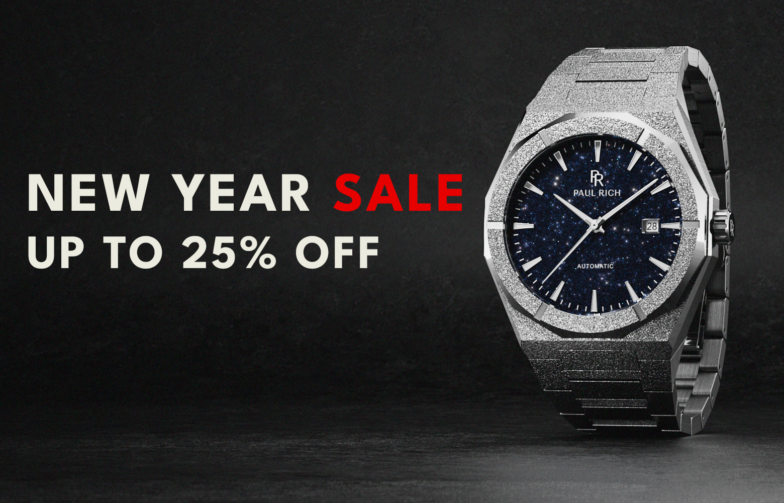 Silver frosted automatic watch with a blue aventurine dial on a dark background beside text that reads New Year Sale and Up to 25% percent Off. Silver frosted automatic watch with a blue aventurine dial on a dark background beside text that reads New Year Sale and Up to 25% percent Off.